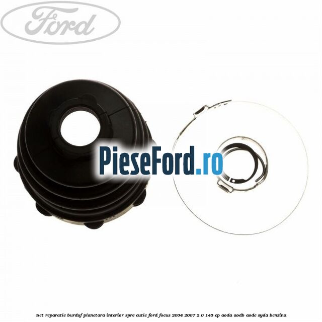 Set reparatie burduf planetara interior spre cutie Ford Focus 2004-2007 2.0 145 cp Set reparatie burduf planetara interior spre cutie Ford Focus 2004-2007 2.0 145 cp AODA, AODB, AODE, SYDA benzina