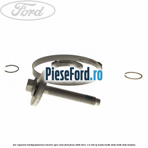 Set reparatie burduf planetara interior spre cutie Ford Focus 2008-2011 1.6 100 cp HWDA, HWDB, SHDA, SHDB, SHDC benzina
