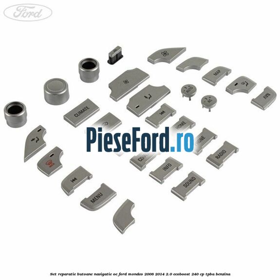Set reparatie butoane navigatie OE Ford Mondeo 2008-2014 2.0 EcoBoost 240 cp TPBA benzina