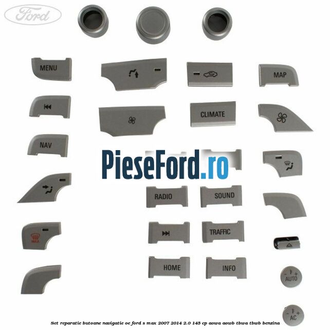 Set reparatie butoane navigatie OE Ford S-Max 2007-2014 2.0 145 cp AOWA, AOWB, TBWA, TBWB benzina