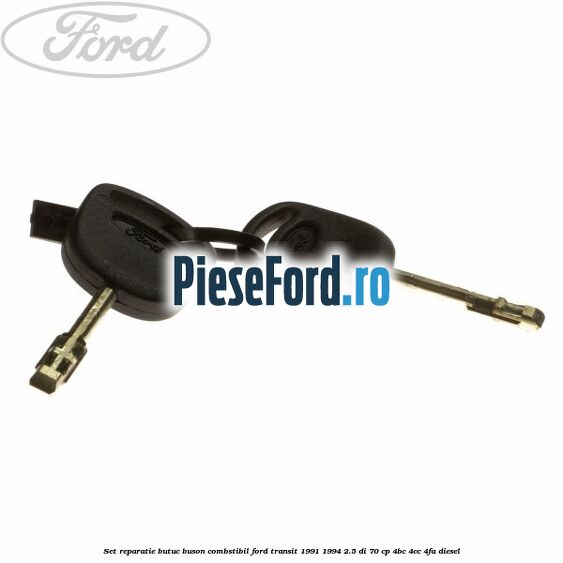 Set reparatie butuc buson combstibil Ford Transit 1991-1994 2.5 DI 70 cp 4BC, 4CC, 4FA diesel