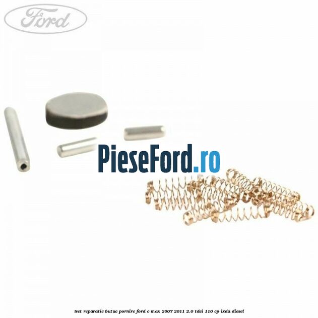 Set reparatie butuc pornire Ford C-Max 2007-2011 2.0 TDCi 110 cp IXDA diesel