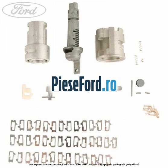 Set reparatie butuc pornire Ford C-Max 2007-2011 2.0 TDCi 136 cp G6DA, G6DB, G6DD, G6DG diesel