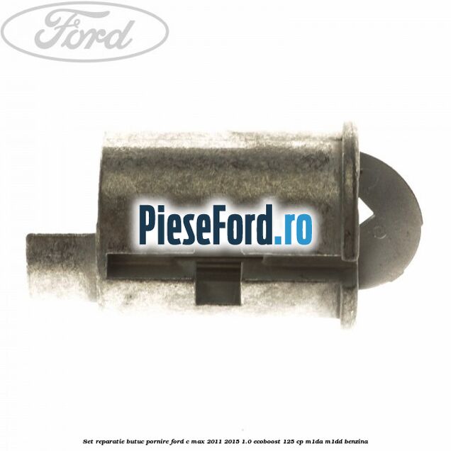 Set reparatie butuc pornire Ford C-Max 2011-2015 1.0 EcoBoost 125 cp M1DA, M1DD benzina