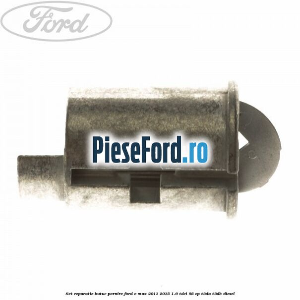Set reparatie butuc pornire Ford C-Max 2011-2015 1.6 TDCi 95 cp T3DA, T3DB diesel
