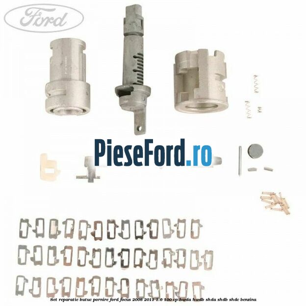 Set reparatie butuc pornire Ford Focus 2008-2011 1.6 100 cp Set reparatie butuc pornire Ford Focus 2008-2011 1.6 100 cp HWDA, HWDB, SHDA, SHDB, SHDC benzina