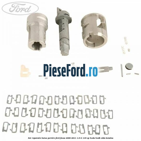 Set reparatie butuc pornire Ford Focus 2008-2011 1.6 Ti 115 cp HXDA, HXDB, SIDA benzina