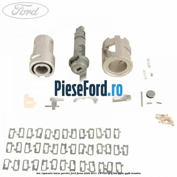 Set reparatie butuc pornire Ford Focus 2008-2011 1.8 125 cp Q7DA, QQDA, QQDB benzina