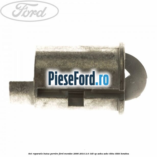 Set reparatie butuc pornire Ford Mondeo 2008-2014 2.0 145 cp Set reparatie butuc pornire Ford Mondeo 2008-2014 2.0 145 cp AOBA, AOBC, TBBA, TBBB benzina