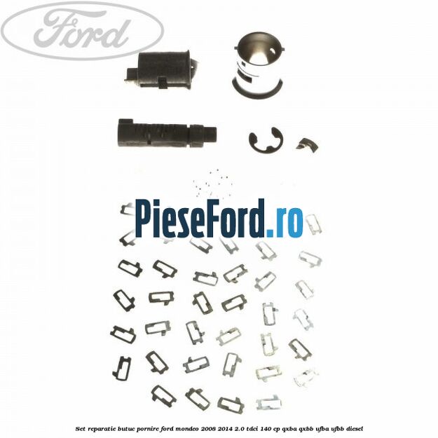 Set reparatie butuc pornire Ford Mondeo 2008-2014 2.0 TDCi 140 cp Set reparatie butuc pornire Ford Mondeo 2008-2014 2.0 TDCi 140 cp QXBA, QXBB, UFBA, UFBB diesel
