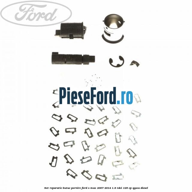 Set reparatie butuc pornire Ford S-Max 2007-2014 1.8 TDCi 125 cp QYWA diesel