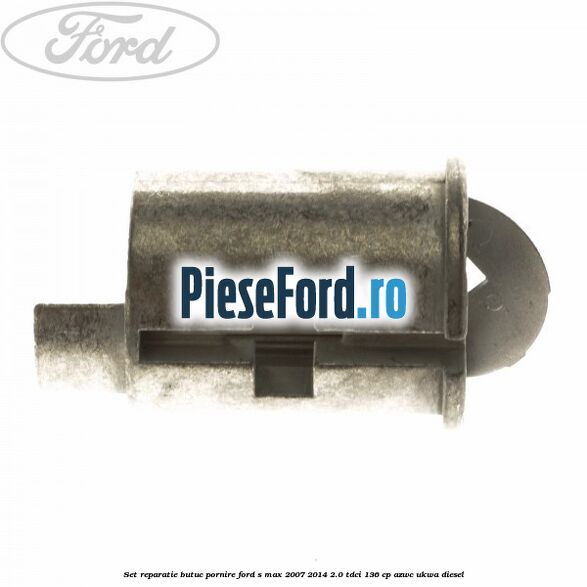 Set reparatie butuc pornire Ford S-Max 2007-2014 2.0 TDCi 136 cp AZWC, UKWA diesel