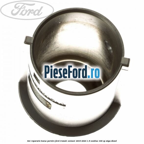Set reparatie butuc pornire Ford Transit Connect 2019-2023 1.5 EcoBlue 100 cp Set reparatie butuc pornire Ford Transit Connect 2019-2023 1.5 EcoBlue 100 cp Z2GA diesel