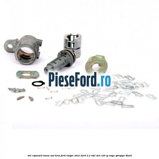Set reparatie butuc usa bena Ford Ranger 2012-2015 2.2 TDCi 4x4 125 cp ENQW, GBVAJQW diesel