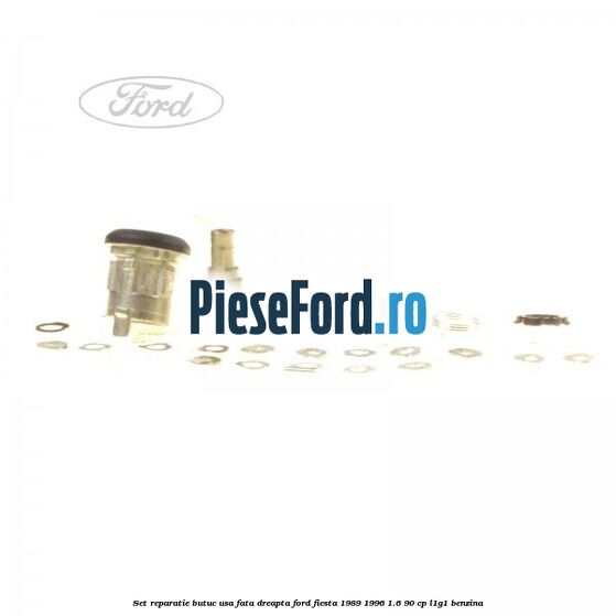 Set reparatie butuc usa fata dreapta Ford Fiesta 1989-1996 1.6 90 cp L1G1 benzina