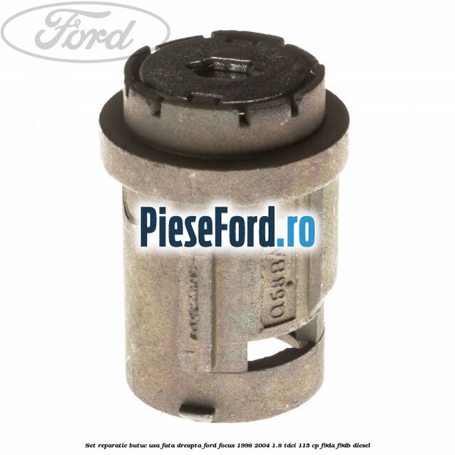 Set reparatie butuc usa fata dreapta Ford Focus 1998-2004 1.8 TDCi 115 cp F9DA, F9DB diesel