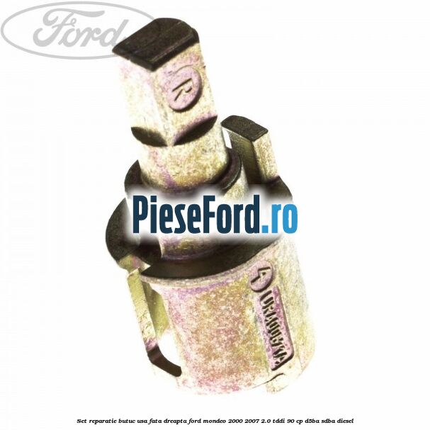 Set reparatie butuc usa fata dreapta Ford Mondeo 2000-2007 2.0 TDDI 90 cp D5BA, SDBA diesel