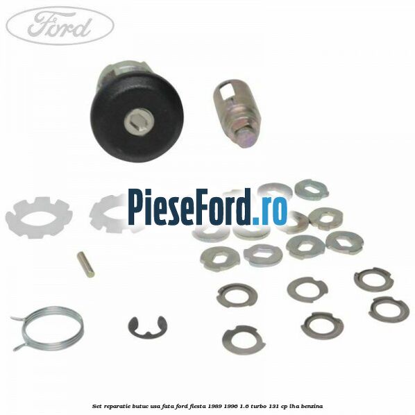 Set reparatie butuc usa fata Ford Fiesta 1989-1996 1.6 Turbo 131 cp LHA benzina
