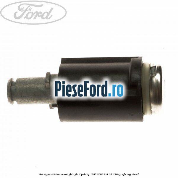 Set reparatie butuc usa fata Ford Galaxy 1995-2000 1.9 TDI 110 cp AFN, AVG diesel