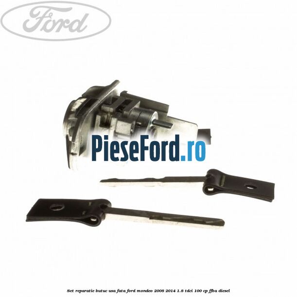 Set reparatie butuc usa fata Ford Mondeo 2008-2014 1.8 TDCi 100 cp Set reparatie butuc usa fata Ford Mondeo 2008-2014 1.8 TDCi 100 cp FFBA diesel