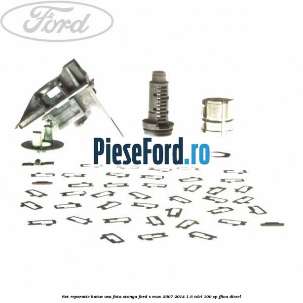 Set reparatie butuc usa fata stanga Ford S-Max 2007-2014 1.8 TDCi 100 cp FFWA diesel