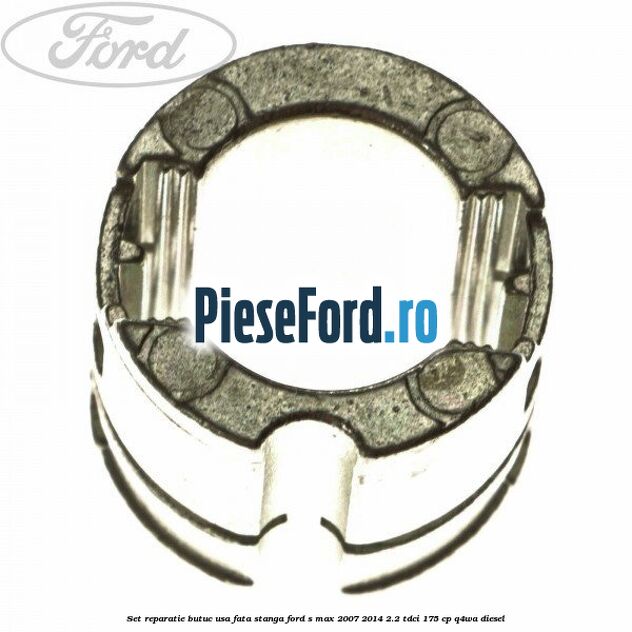 Set reparatie butuc usa fata stanga Ford S-Max 2007-2014 2.2 TDCi 175 cp Q4WA diesel