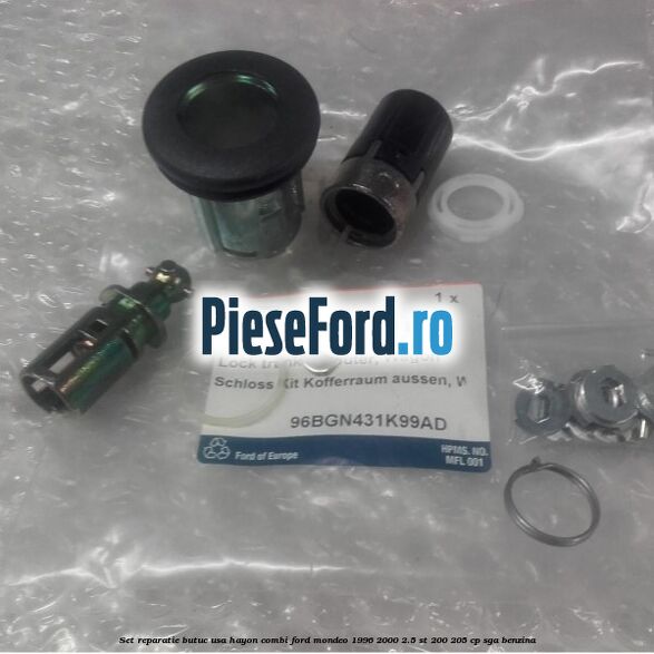 Set reparatie butuc usa hayon combi Ford Mondeo 1996-2000 2.5 ST 200 205 cp SGA benzina