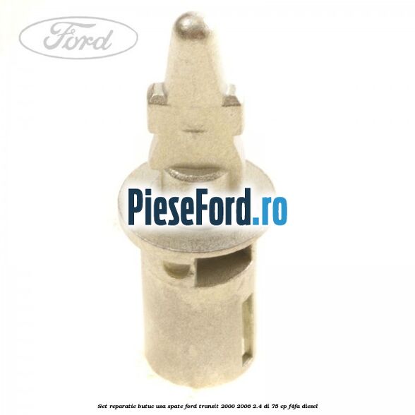Set reparatie butuc usa spate Ford Transit 2000-2006 2.4 DI 75 cp F4FA diesel