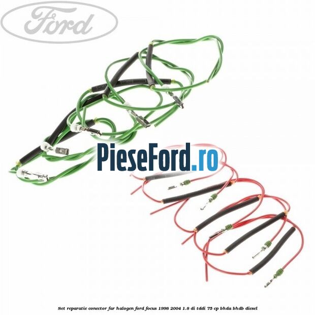 Set reparatie conector far halogen Ford Focus 1998-2004 1.8 DI/TDDi 75 cp BHDA, BHDB diesel