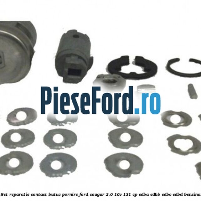 Set reparatie contact butuc pornire Ford Cougar 2.0 16V 131 cp EDBA, EDBB, EDBC, EDBD benzina