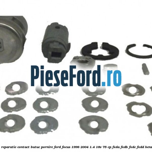 Set reparatie contact butuc pornire Ford Focus 1998-2004 1.4 16V 75 cp Set reparatie contact butuc pornire Ford Focus 1998-2004 1.4 16V 75 cp FXDA, FXDB, FXDC, FXDD benzina