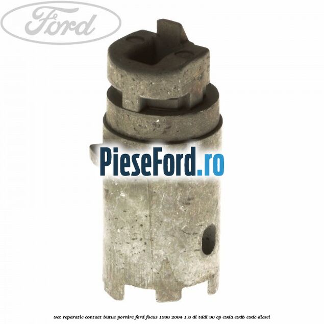 Set reparatie contact butuc pornire Ford Focus 1998-2004 1.8 DI/TDDi 90 cp C9DA, C9DB, C9DC diesel