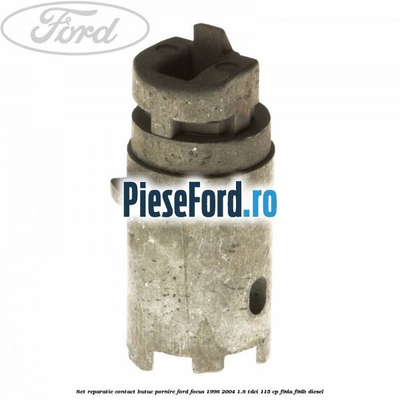 Set reparatie contact butuc pornire Ford Focus 1998-2004 1.8 TDCi 115 cp F9DA, F9DB diesel