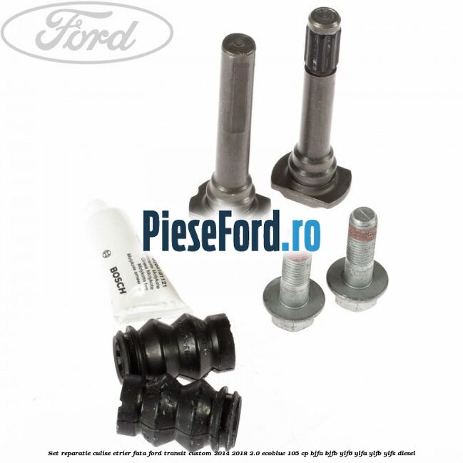 Set reparatie culise etrier fata Ford Transit Custom 2014-2018 2.0 EcoBlue 105 cp Set reparatie culise etrier fata Ford Transit Custom 2014-2018 2.0 EcoBlue 105 cp BJFA, BJFB, YLF6, YLFA, YLFB, YLFS diesel