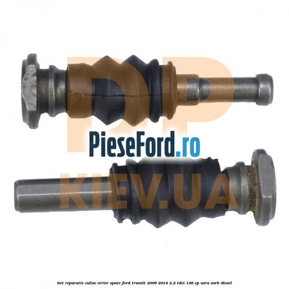 Set reparatie culise etrier spate Ford Transit 2006-2014 2.2 TDCi 136 cp Set reparatie culise etrier spate Ford Transit 2006-2014 2.2 TDCi 136 cp USRA, USRB diesel