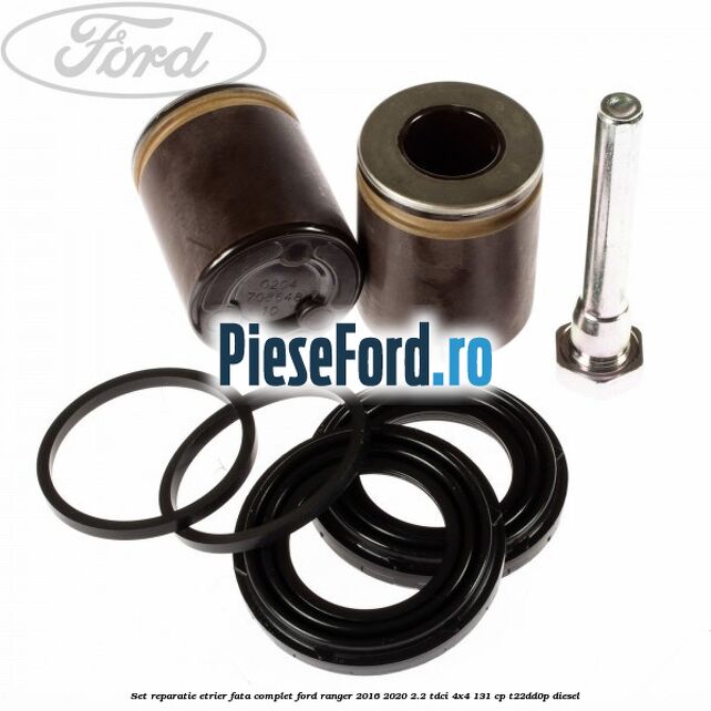Set reparatie etrier fata complet Ford Ranger 2016-2020 2.2 TDCi 4x4 131 cp T22DD0P diesel