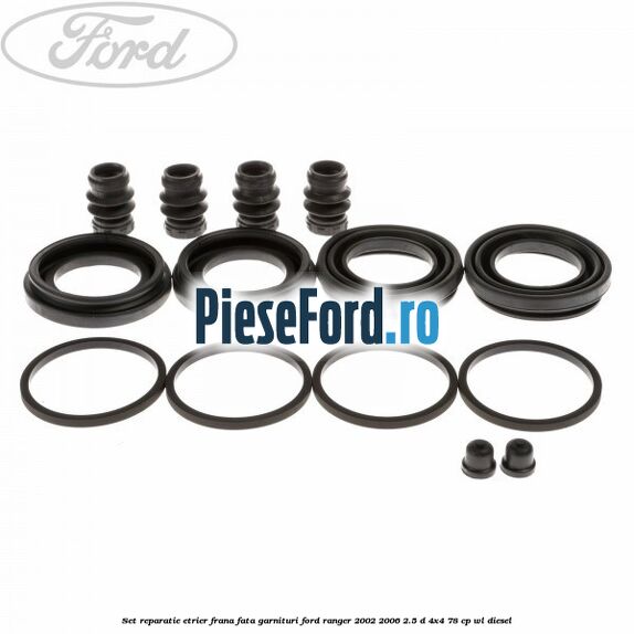Set reparatie etrier frana fata garnituri Ford Ranger 2002-2006 2.5 D 4x4 78 cp WL diesel
