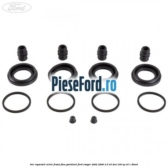 Set reparatie etrier frana fata garnituri Ford Ranger 2002-2006 2.5 TD 4x4 109 cp WL-T diesel