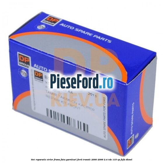 Set reparatie etrier frana fata garnituri Ford Transit 2000-2006 2.4 TDE 115 cp FXFA diesel