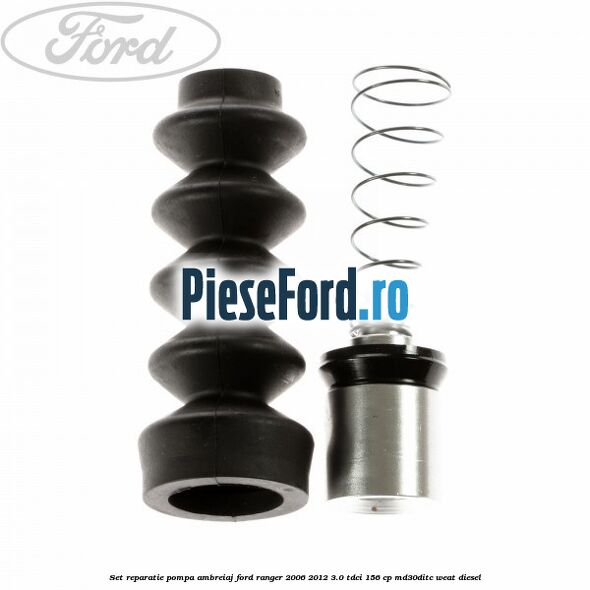Set reparatie pompa ambreiaj Ford Ranger 2006-2012 3.0 TDCi 156 cp MD30DITC, WEAT diesel
