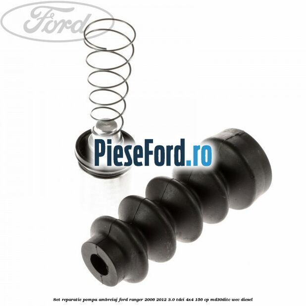 Set reparatie pompa ambreiaj Ford Ranger 2006-2012 3.0 TDCi 4x4 156 cp MD30DITC, WEC diesel