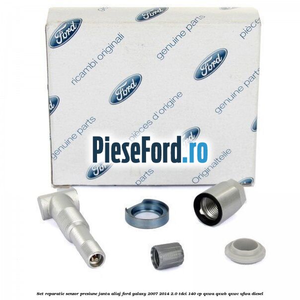 Set reparatie senzor presiune janta aliaj Ford Galaxy 2007-2014 2.0 TDCi 140 cp QXWA, QXWB, QXWC, UFWA diesel