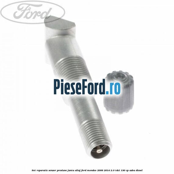 Set reparatie senzor presiune janta aliaj Ford Mondeo 2008-2014 2.0 TDCi 130 cp AZBA diesel