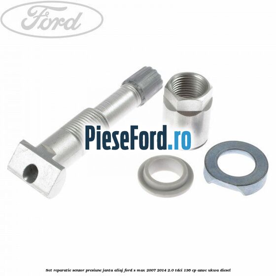 Set reparatie senzor presiune janta aliaj Ford S-Max 2007-2014 2.0 TDCi 136 cp AZWC, UKWA diesel