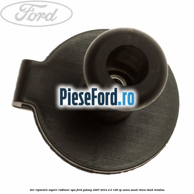 Set reparatie suport radiator apa Ford Galaxy 2007-2014 2.0 145 cp AOWA, AOWB, TBWA, TBWB benzina