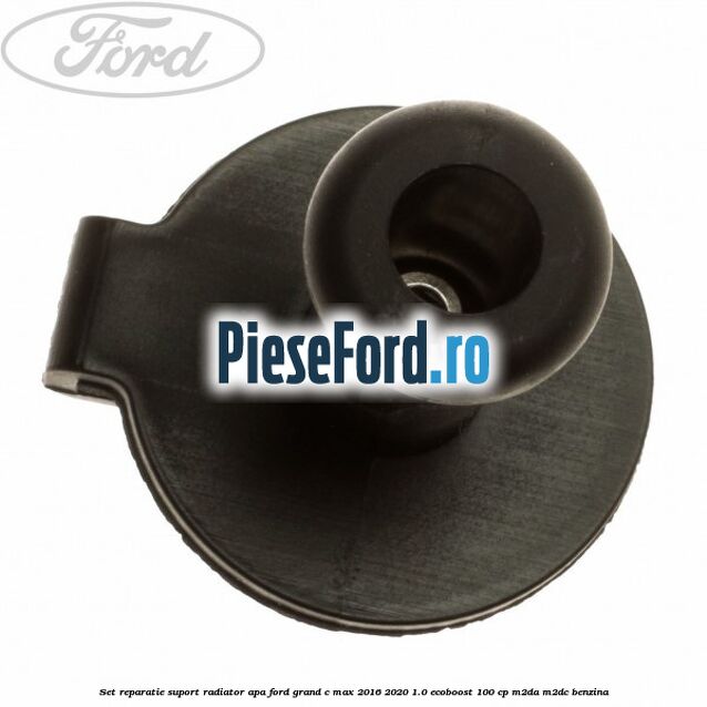 Set reparatie suport radiator apa Ford Grand C-Max 2016-2020 1.0 EcoBoost 100 cp M2DA, M2DC benzina