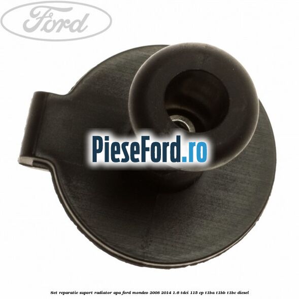 Set reparatie suport radiator apa Ford Mondeo 2008-2014 1.6 TDCi 115 cp T1BA, T1BB, T1BC diesel