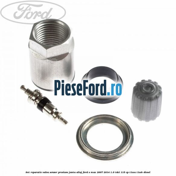 Set reparatie valva senzor presiune janta aliaj Ford S-Max 2007-2014 1.6 TDCi 115 cp T1WA, T1WB diesel