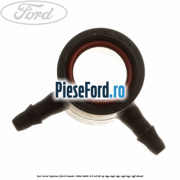 Set retur injector Ford Transit 1994-2000 2.5 TD 85 cp 4GA, 4GB, 4GC, 4GD, 4GE, 4GF diesel
