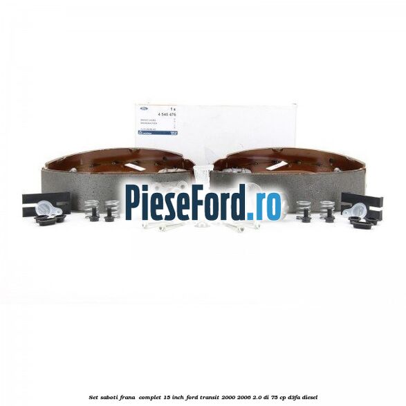 Set saboti frana , complet 15 inch Ford Transit 2000-2006 2.0 DI 75 cp D3FA diesel